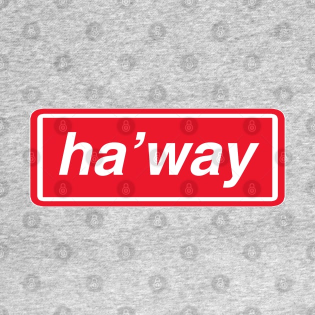 Ha'way by Confusion101